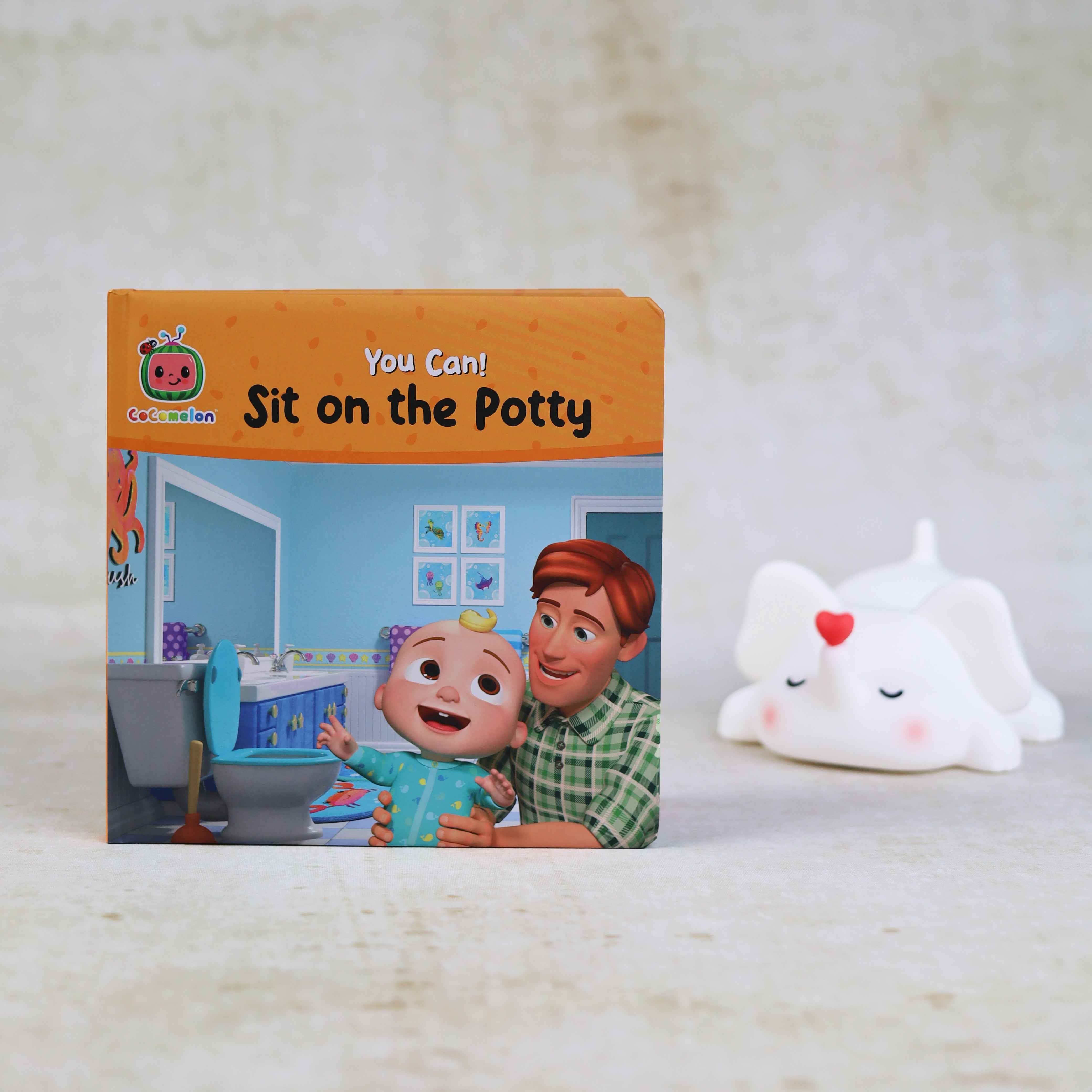 Sit on the Potty: The Essential Potty Training Book